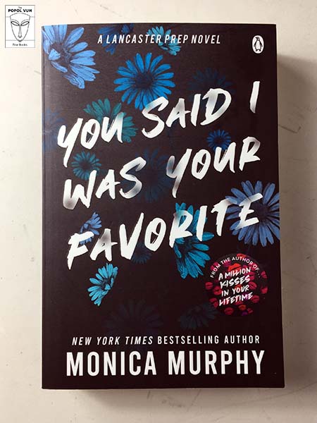 Monica Murphy - You Said I was Your Favorite